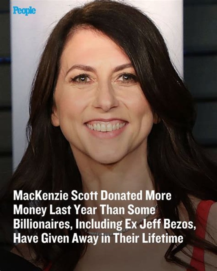 MacKenzie Scott Has Given Away More Money In The Last Three Years Than Most Billionaires Give In A Lifetime
