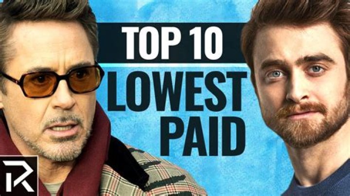 The "Lowest" Paid Actors in Hollywood